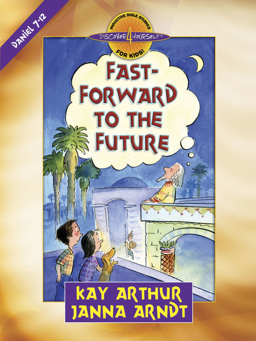 Fast-Forward to the Future (eBook): Daniel 7-12